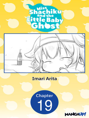 cover image of Miss Shachiku and the Little Baby Ghost, Chapter 19